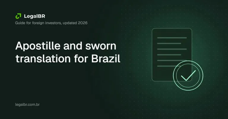 Apostille and Sworn Translation for Brazil: A Guide for Foreign Investors (2026)