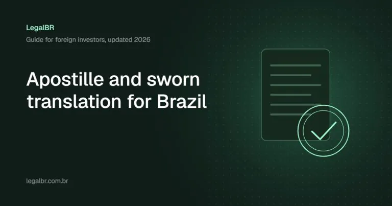 Apostille and Sworn Translation for Brazil: A Guide for Foreign Investors (2026)