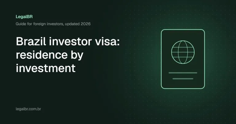 Brazil Investor Visa 2026: Residence by Investing in a Company