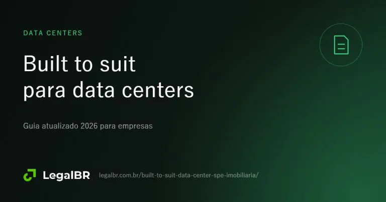 Built to suit, sale-leaseback e SPE imobiliária para data centers