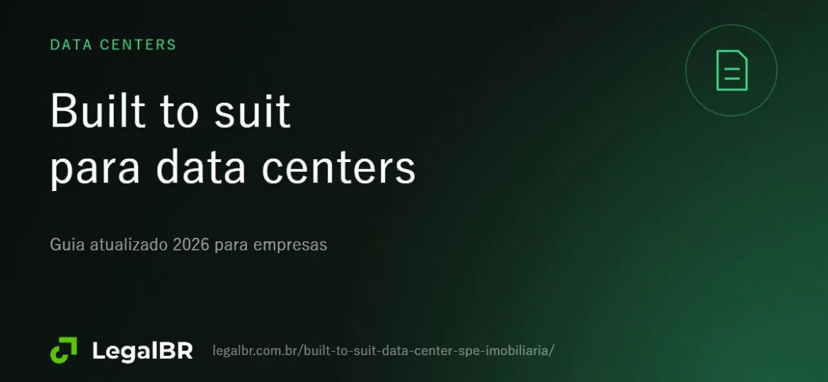 Built to suit, sale-leaseback e SPE imobiliária para data centers