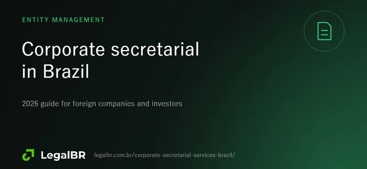 Corporate Secretarial Services in Brazil: Scope, Calendar and Costs
