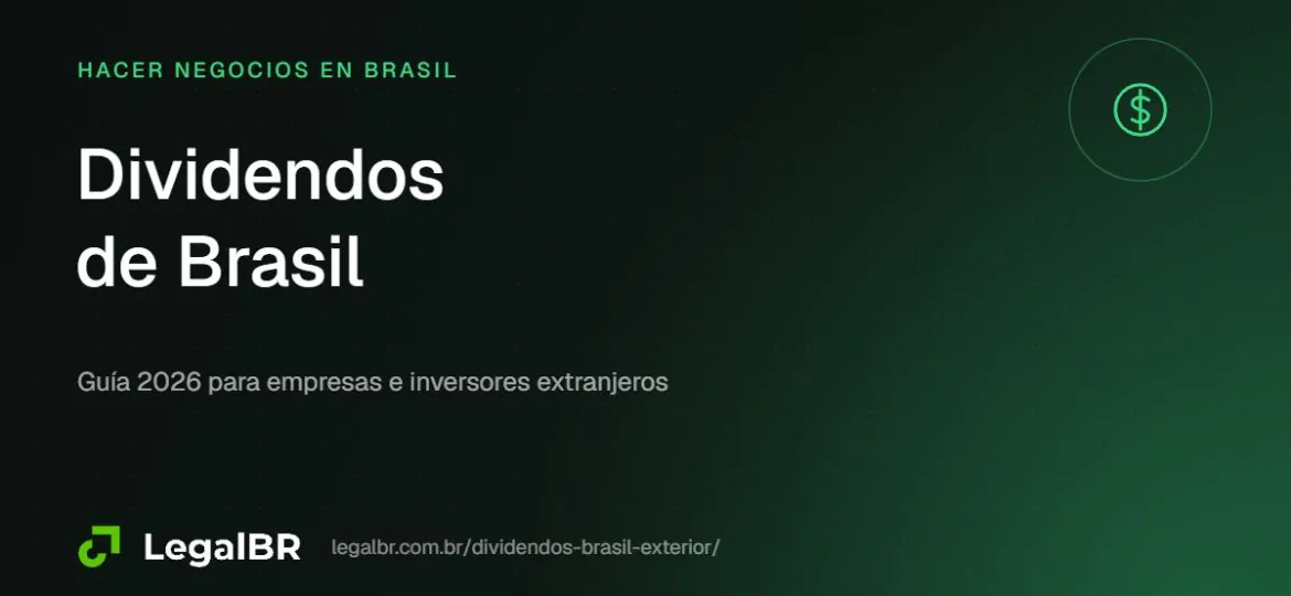 Dividendos de Brasil al exterior en 2026: la nueva retención del 10%