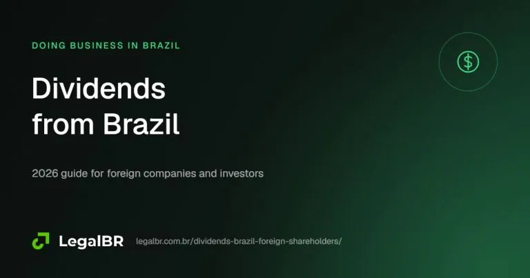 Paying Dividends from Brazil to Foreign Shareholders in 2026: The New 10% Withholding Tax