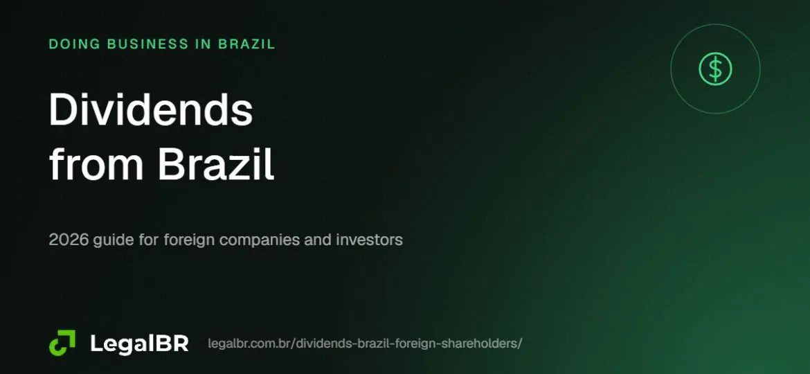 Paying Dividends from Brazil to Foreign Shareholders in 2026: The New 10% Withholding Tax