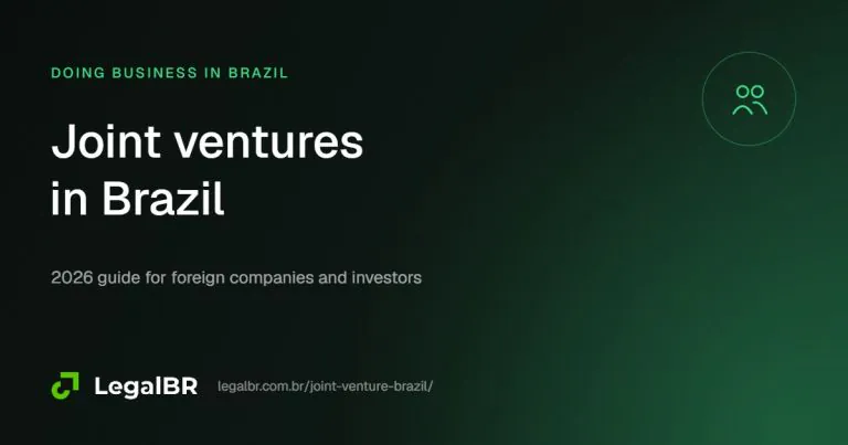 Joint Ventures in Brazil: Structures, Shareholder Agreements and Pitfalls