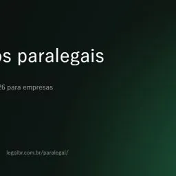 Serviços paralegais: como otimizar processos societários (2026)
