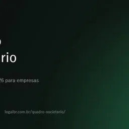 Quadro societário e QSA: como definir, alterar e informar (2026)