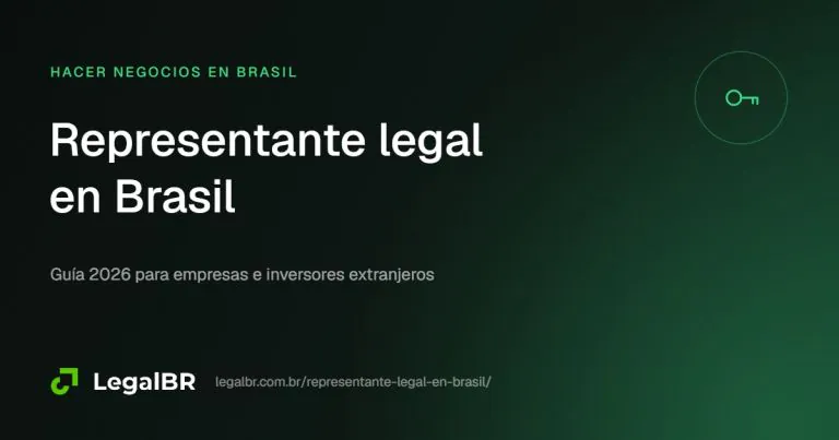 Representante legal en Brasil para socios extranjeros (2026)