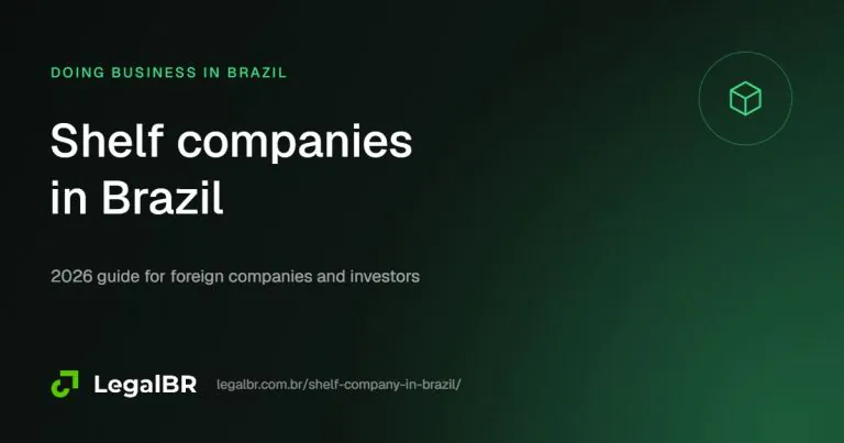 巴西现成公司(Shelf Company):何时值得购买现成公司(2026)