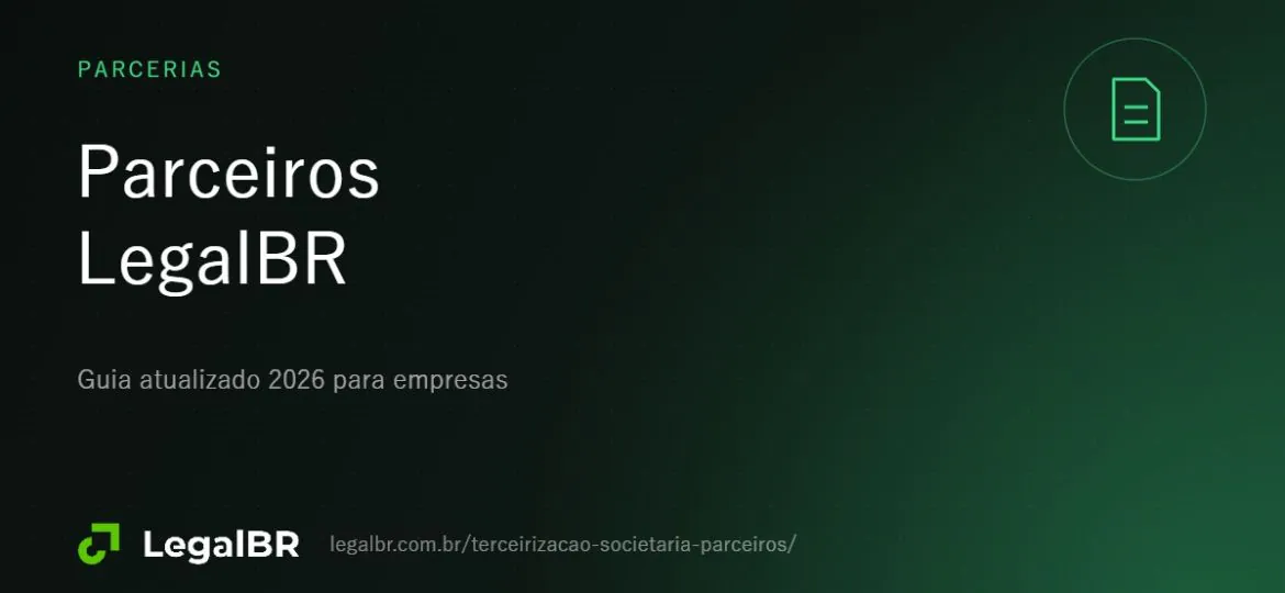 Terceirização societária: seja parceiro da LegalBR