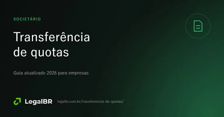 Transferência de quotas na Ltda: passo a passo completo em 2026