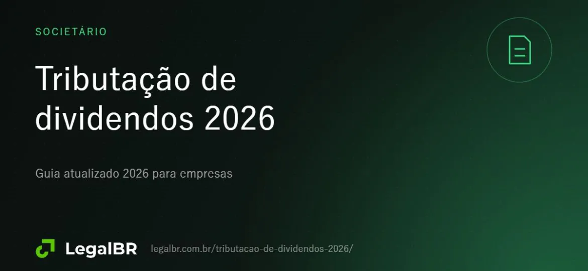Tributação de dividendos em 2026: como distribuir lucros após a Lei 15.270