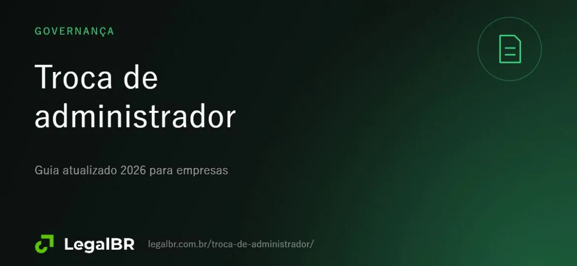 Troca de administrador: ata, posse, Junta, Receita e bancos